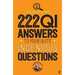 222 Qi Answers to Your Quite Ingenious Questions