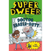 Super Dweeb V Doctor Eraser-Butt