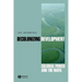 Decolonizing Development: Colonial Power and the Maya