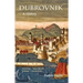 Dubrovnik: A History