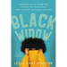 Black Widow: A Sad-Funny Journey Through Grief for People Who Normally Avoid Books with Words Like Journey in the Title