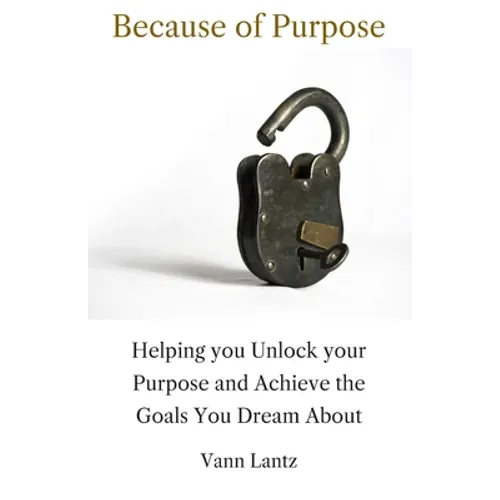 Because of Purpose