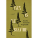 Even as We Breathe