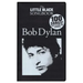 Bob Dylan - The Little Black Songbook: Revised & Expanded Edition