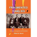 Fragmented Families: Patterns of Estrangement and Reconciliation