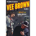 The Complete Cases of Vee Brown, Volume 2