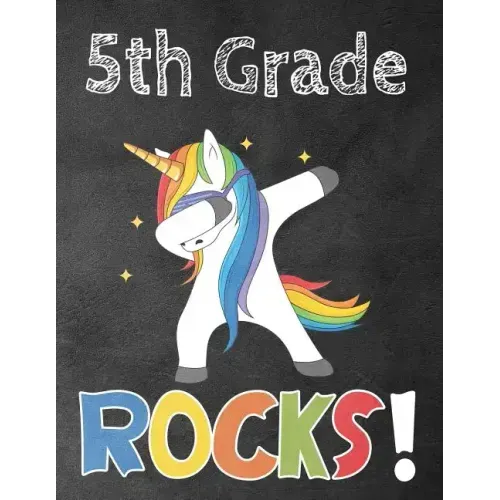 5th Grade Rocks!: Funny Back To School notebook, Gift For Girls and Boys,109 College Ruled Line Paper, Cute School Notebook, School Comp