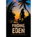 Finding Eden: A Perilous Quest For a Safe Migrant Homeland