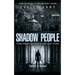 Shadow People: A Panic-Induced Anthology of True Ghost Stories