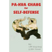 Pa-Kua Chang for Self Defense