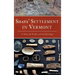 Shays' Settlement in Vermont: A Story of Revolt and Archaeology