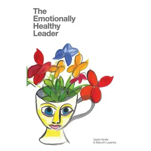 The Emotionally Healthy Leader