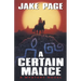 A Certain Malice