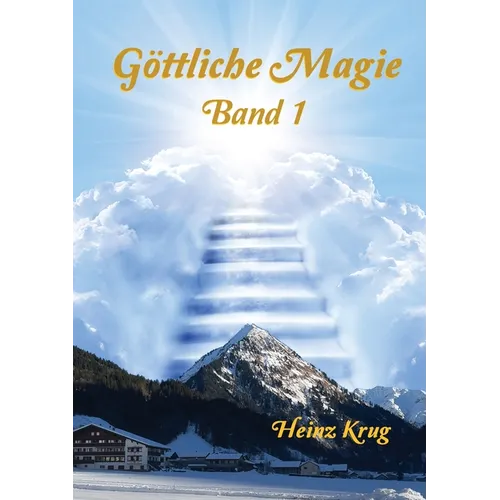 Göttliche Magie: Band 1