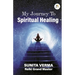My Journey to Spiritual Healing