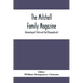 The Mitchell Family Magazine; Genealogical Historical And Biographical