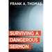Surviving a Dangerous Sermon