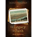 The Legacy of Faith: The Journey