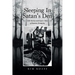 Sleeping In Satan's Den: Folk Stories and Scary Tales of Eastern Kentucky