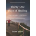31 Days of Healing: Living in the Fullness of God's Purposes