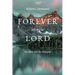 Forever with the Lord: The Bible and the Hereafter