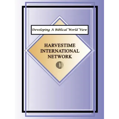 Developing a Biblical World View