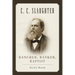 C.C. Slaughter: Rancher, Banker, Baptist