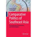 Comparative Politics of Southeast Asia: An Introduction to Governments and Political Regimes
