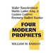 Four Modern Prophets: Walter Rauschenbusch, Martin Luther King Jr, Gustavo Gutierrez, Rosemary Ruether