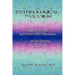 The Entheological Paradigm: Essays on the DMT and 5-MeO-DMT Experience and the Meaning of it All