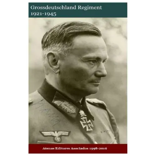 Grossdeutschland Regiment 1921-1945