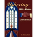 Ushering with a Mission
