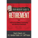 Your Insiders' Guide to Retirement: The Practical Guide to Transitioning from Working to Retirement