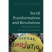 Social Transformations and Revolutions: Reflections and Analyses