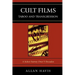 Cult Films: Taboo and Transgression: A Select Survey Over 9 Decades