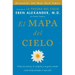 El Mapa del Cielo: Cómo La Ciencia, La Religión Y La Gente Común Están Demostrando El Más Allá