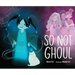 So Not Ghoul