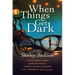 When Things Get Dark: Stories Inspired by Shirley Jackson