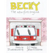 Becky the New Fire Engine