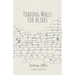 Trading Walls for Altars