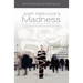 Josh Halliwick's Madness: A Lighthearted Look at Schizophrenia