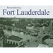 Remembering Fort Lauderdale