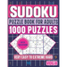 Very Easy to Extreme Hard Sudoku Puzzle Book for Adults: 6 Levels 1000 Sudoku Puzzles Activity Book to Sharpen Your Mind