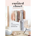 The Curated Closet: A Simple System for Discovering Your Personal Style and Building Your Dream Wardrobe