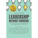 Leadership Without Borders: The Ultimate Guide to Empowerment, Diversity, Equity, and Inclusion