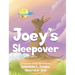 Joey's Sleepover