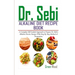 Dr. Sebi Alkaline Diet Recipe Book: A Complete Self-Guided Approach to Prepare Dr. Sebi Alkaline Electric Recipes with Step by Step Method of Preparat
