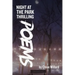 Night at the park: Thrilling Poems