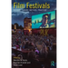 Film Festivals: History, Theory, Method, Practice