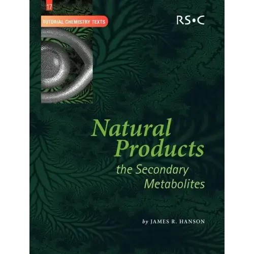 Natural Products: The Secondary Metabolites